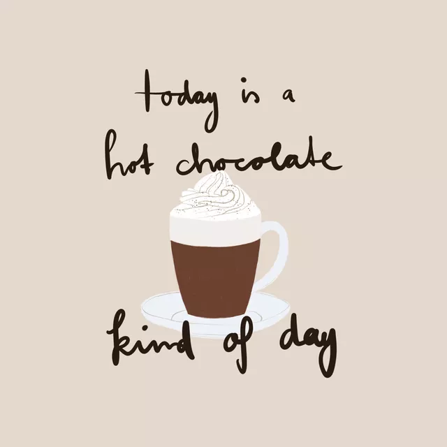 Kissen hot chocolate kind of day