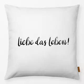 Kissen Liebe Das Leben!