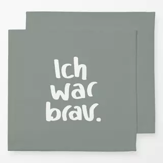 Servietten Ich war brav - dust